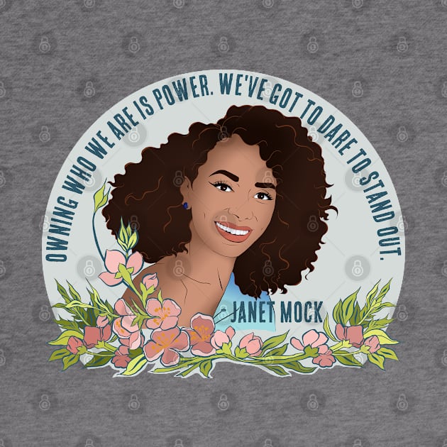 Janet Mock: Owning Who we Are Is Power We've Got To Dare To Stand Out by FabulouslyFeminist